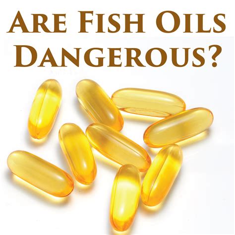 fish oil dangers.